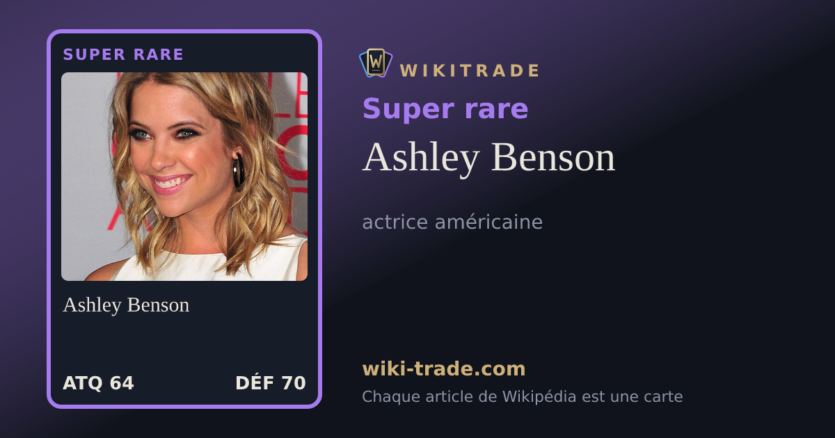Ashley Benson — carte Super rare