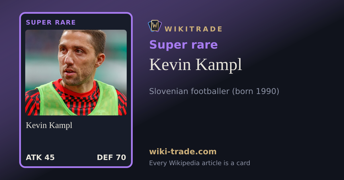 Kevin Kampl — Super rare card