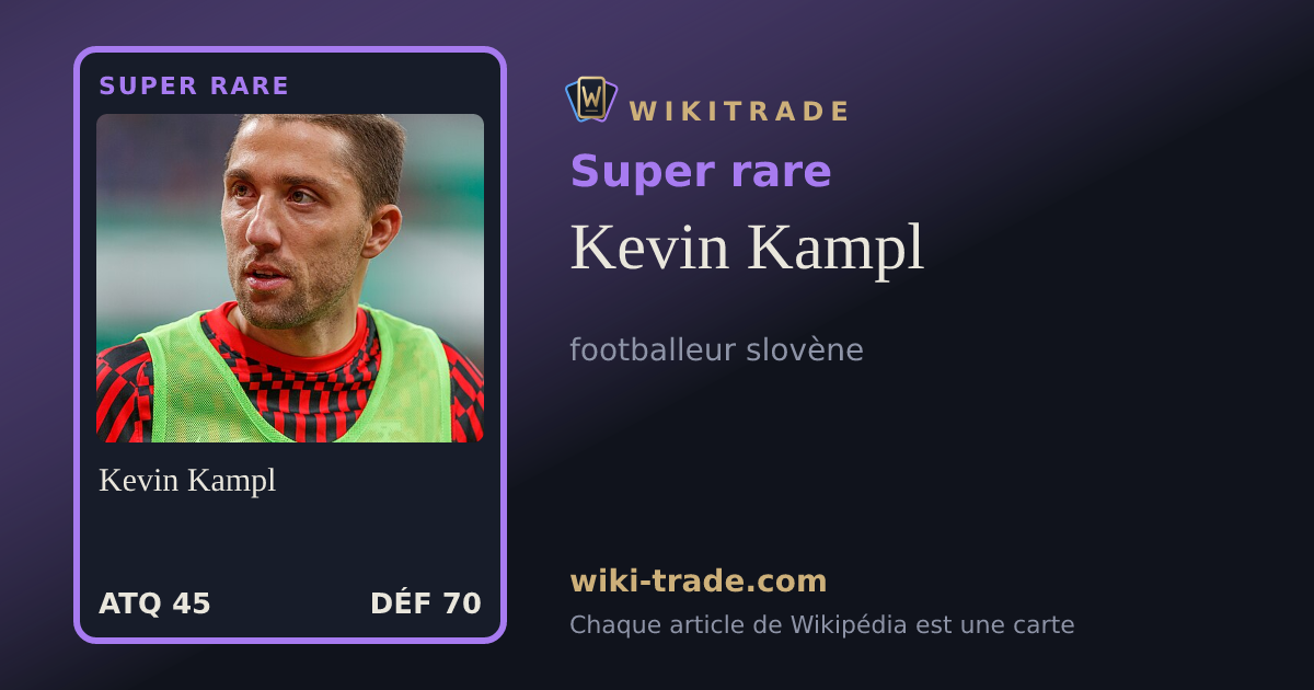 Kevin Kampl — carte Super rare