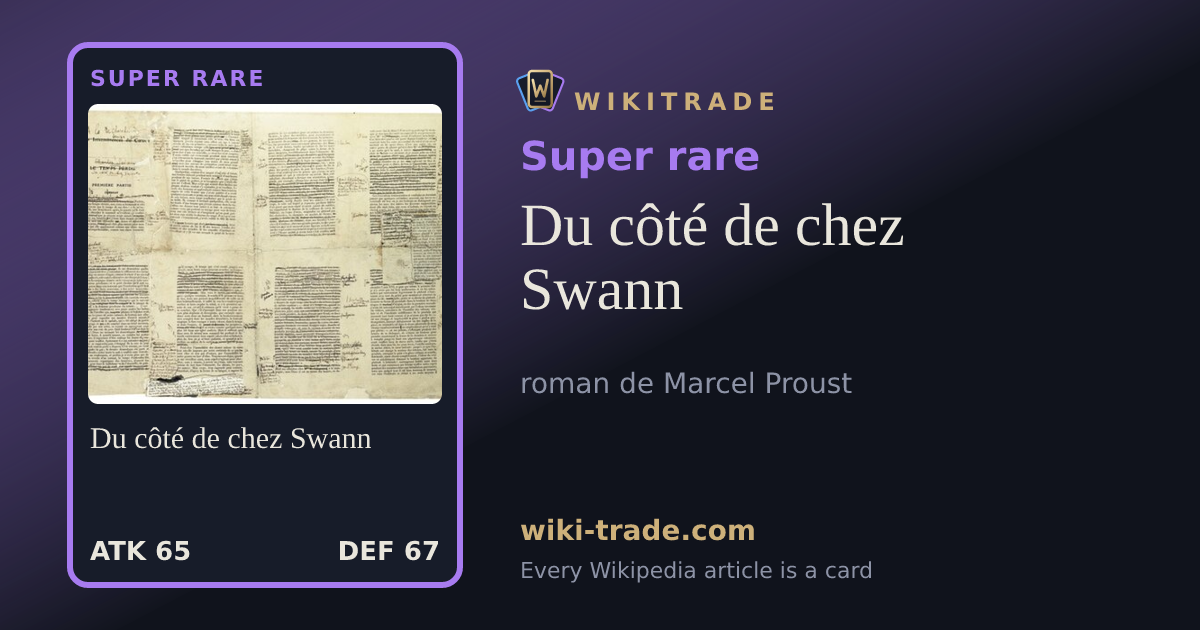 Du côté de chez Swann — Super rare card