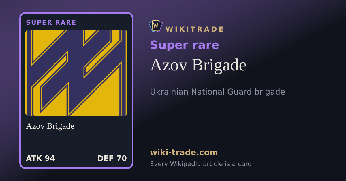 Azov Brigade — Super rare card