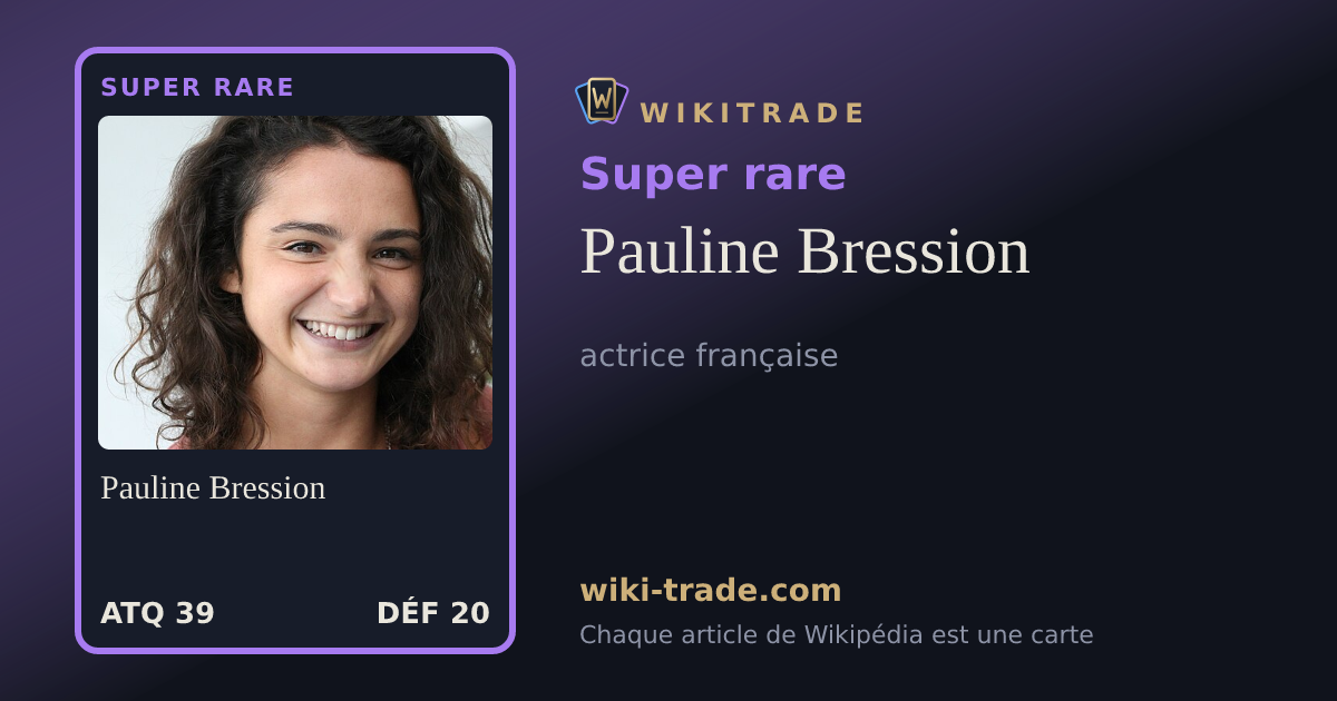 Pauline Bression — carte Super rare
