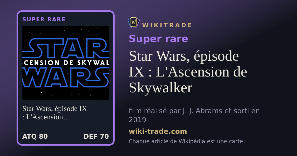 Star Wars, épisode IX : L'Ascension de Skywalker — carte Super rare