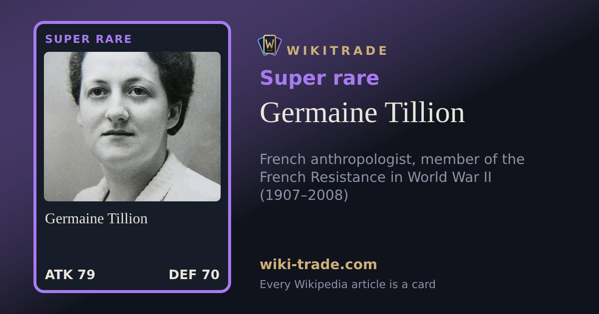Germaine Tillion — Super rare card