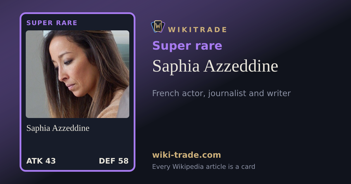 Saphia Azzeddine — Super rare card