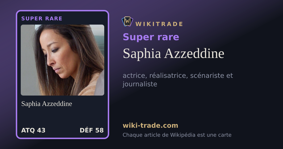 Saphia Azzeddine — carte Super rare
