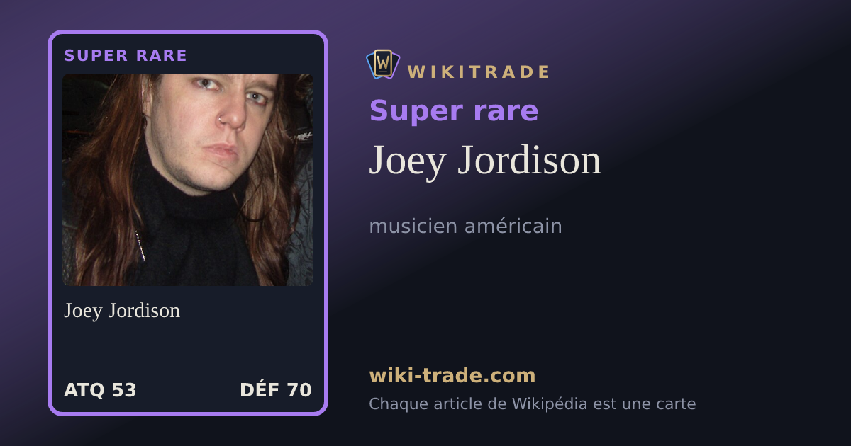 Joey Jordison — carte Super rare