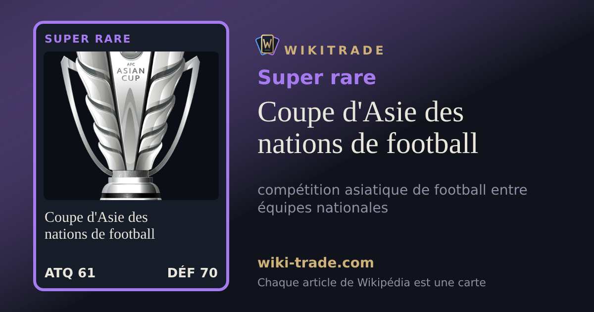 Coupe d'Asie des nations de football — carte Super rare