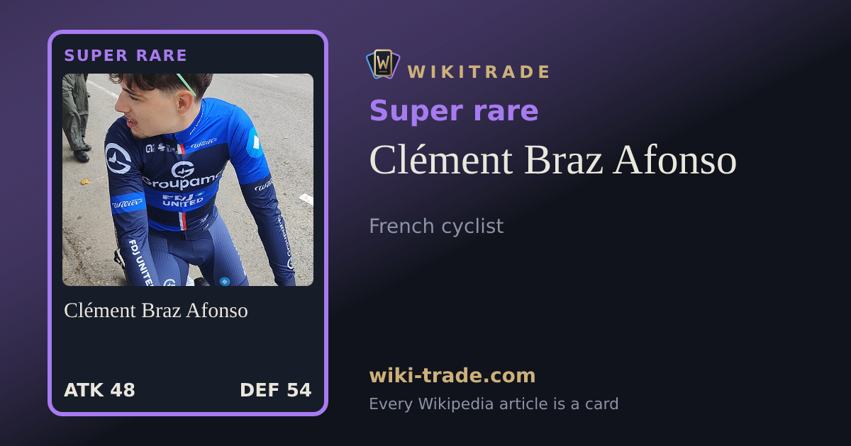 Clément Braz Afonso — Super rare card