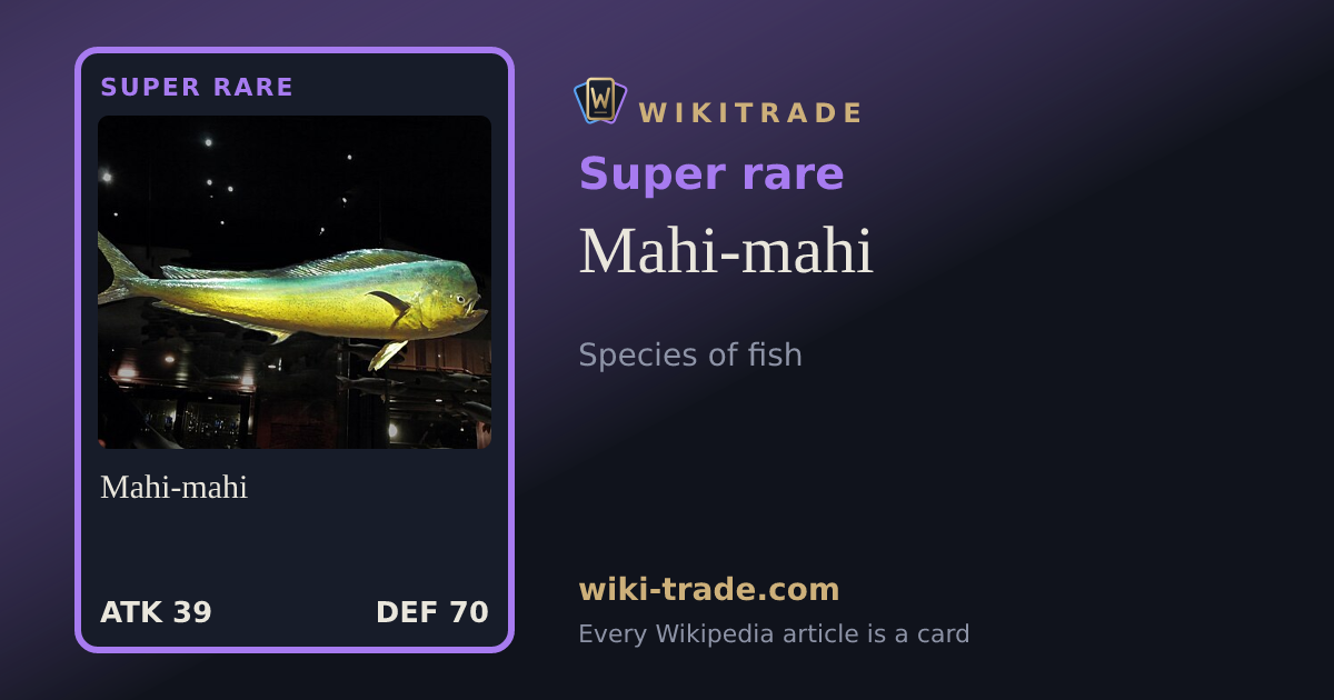 Mahi-mahi — Super rare card