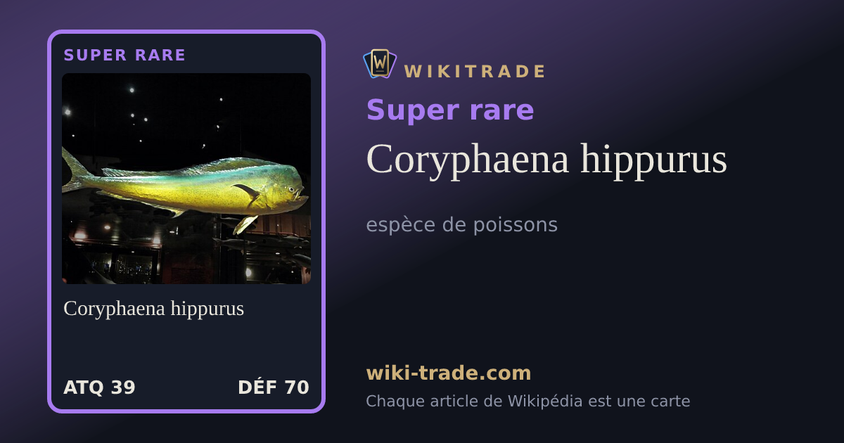 Coryphaena hippurus — carte Super rare