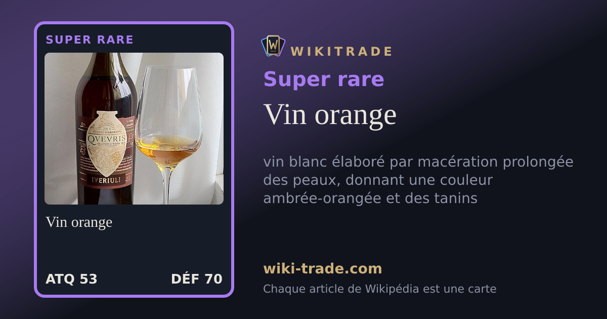 Vin orange — carte Super rare