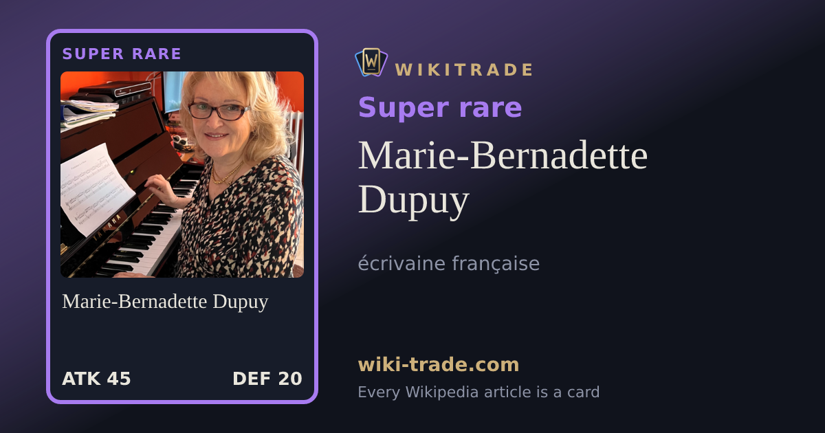 Marie-Bernadette Dupuy — Super rare card
