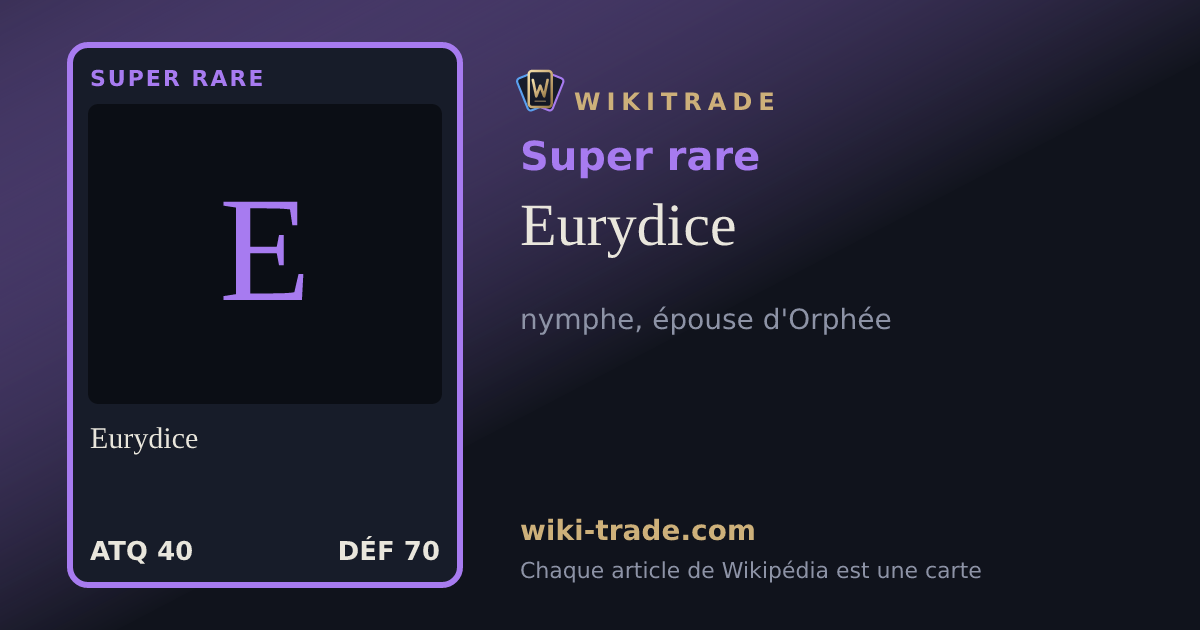Eurydice — carte Super rare