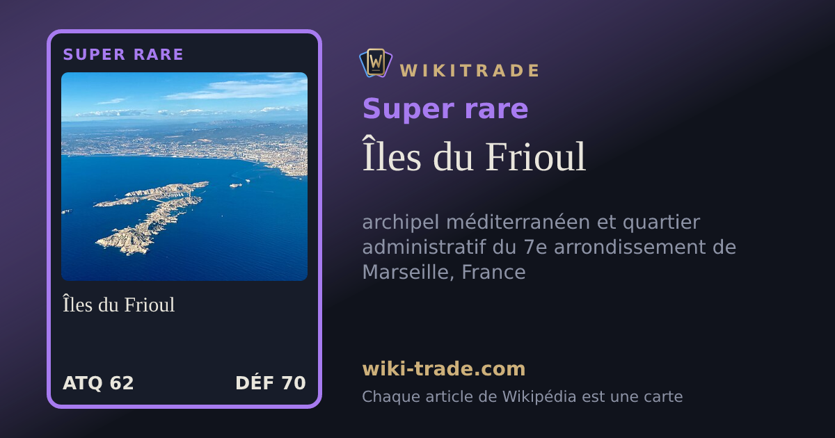Îles du Frioul — carte Super rare