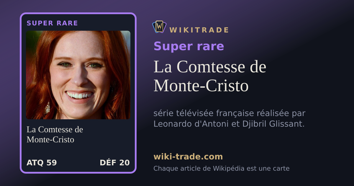La Comtesse de Monte-Cristo — carte Super rare
