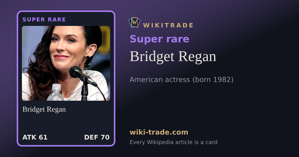 Bridget Regan — Super rare card