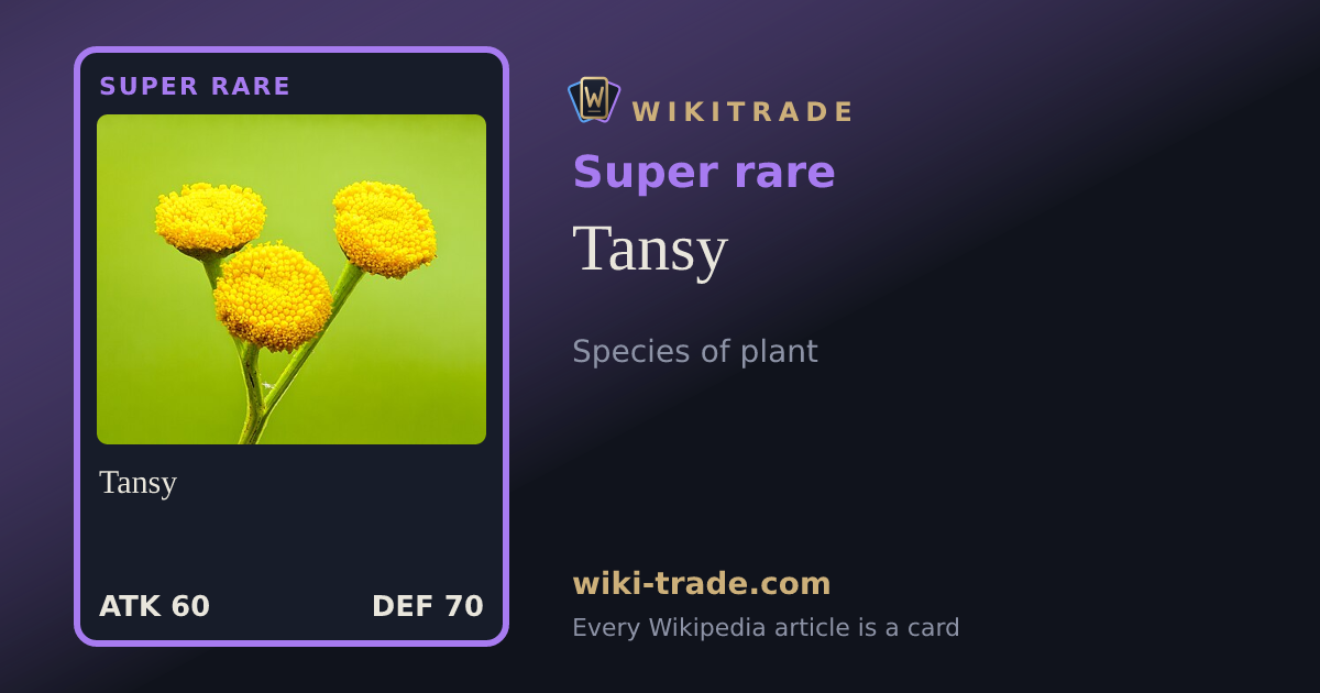 Tansy — Super rare card