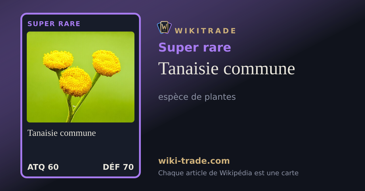 Tanaisie commune — carte Super rare