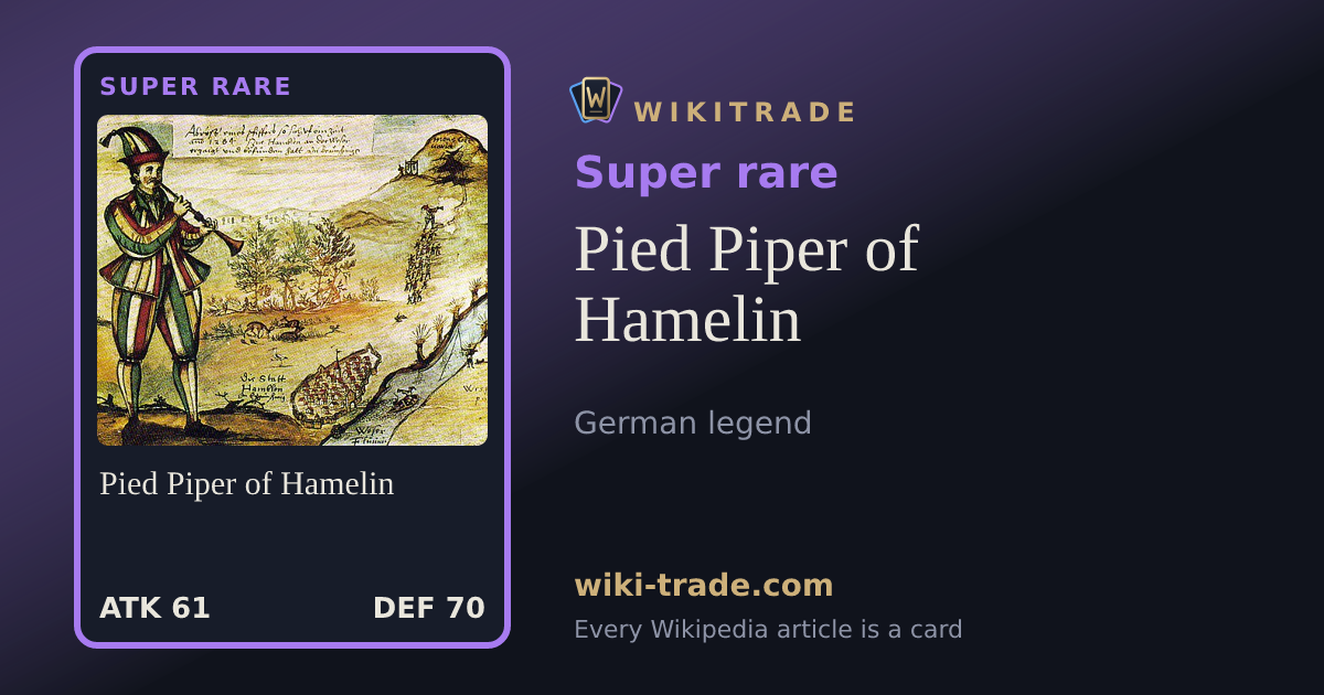 Pied Piper of Hamelin — Super rare card