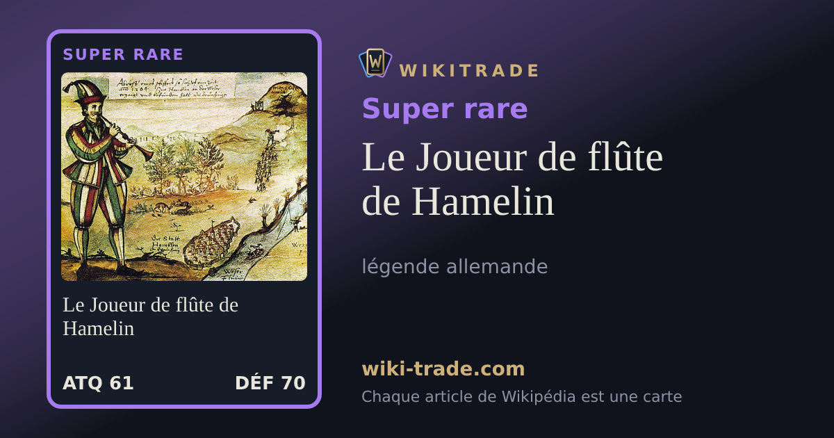 Le Joueur de flûte de Hamelin — carte Super rare
