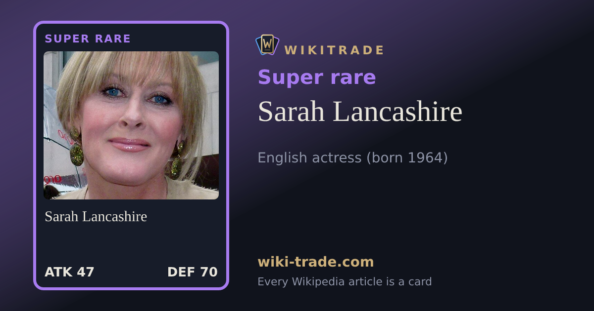 Sarah Lancashire — Super rare card