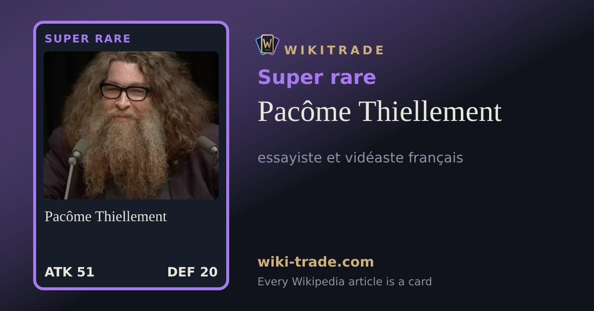 Pacôme Thiellement — Super rare card