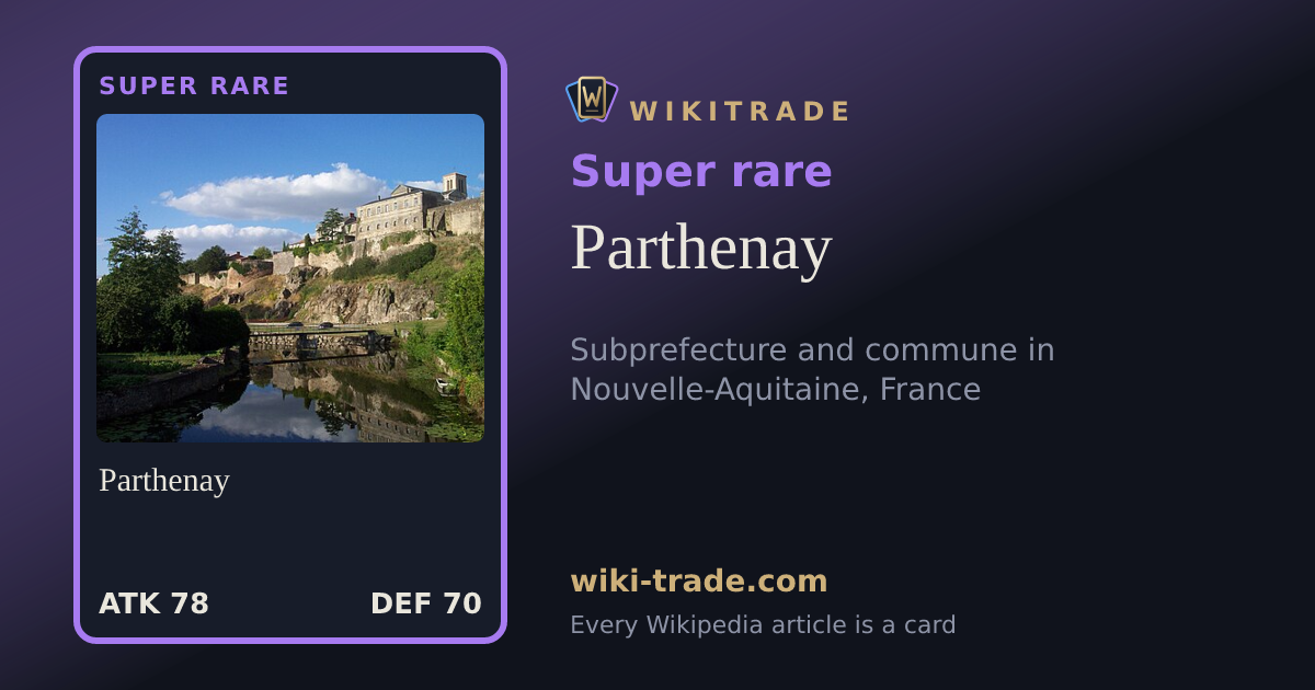 Parthenay — Super rare card