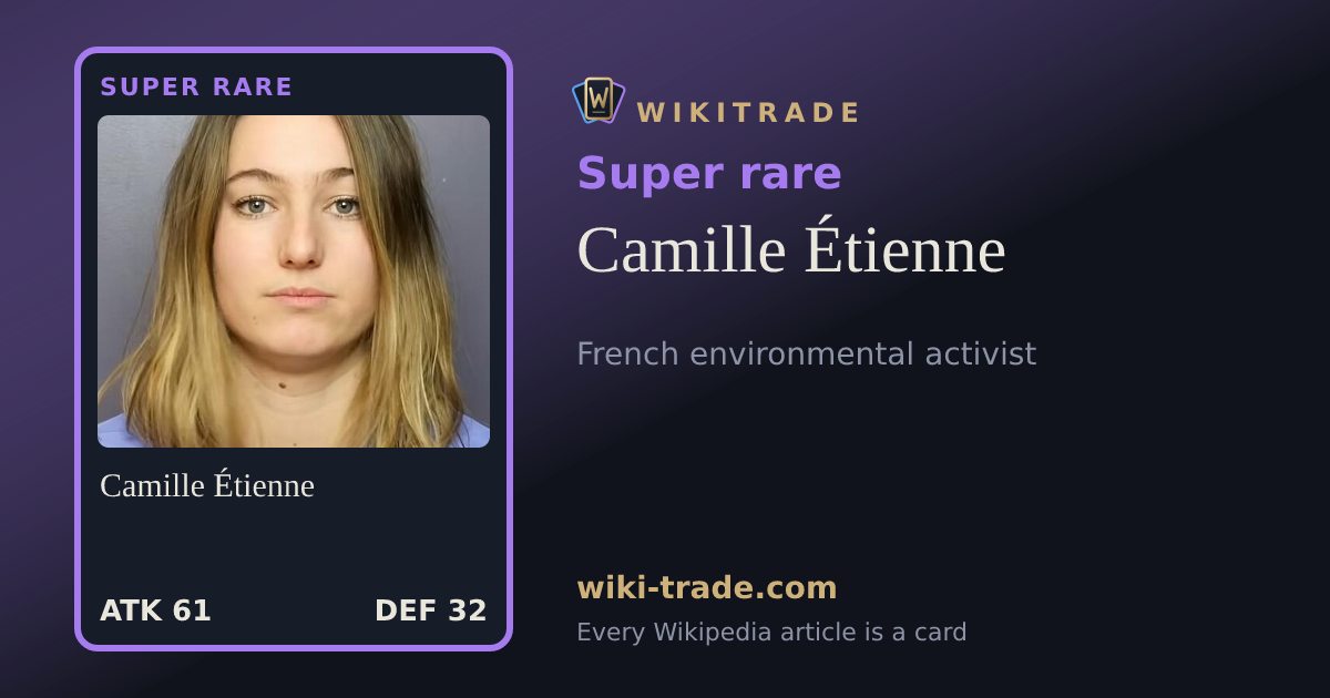 Camille Étienne — Super rare card