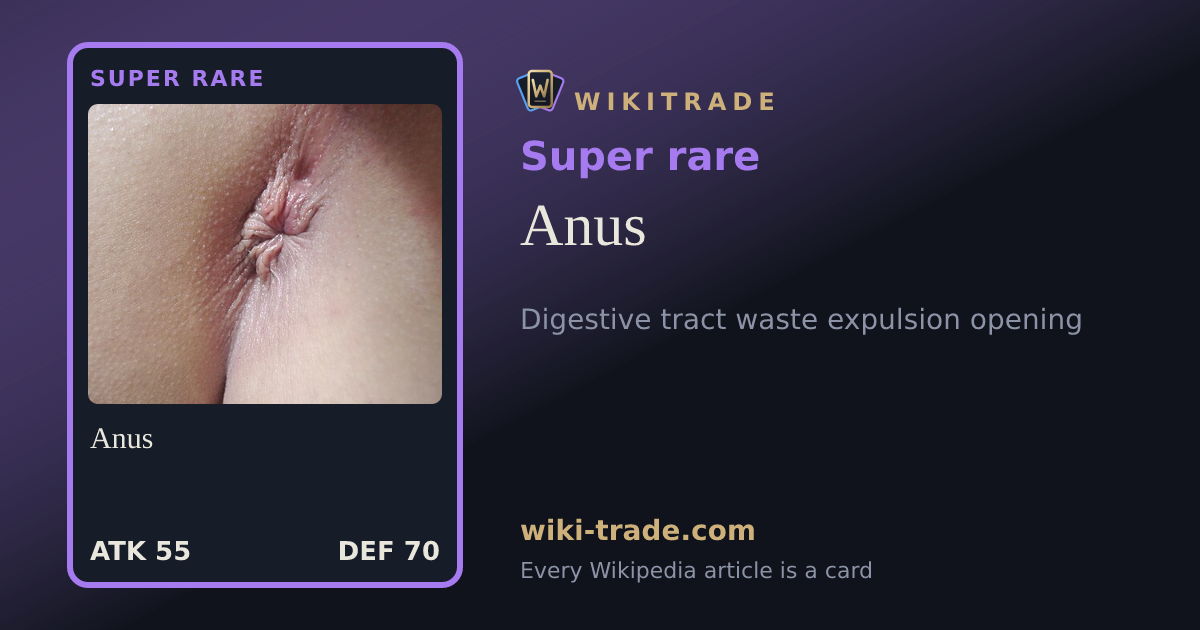Anus — Super rare card