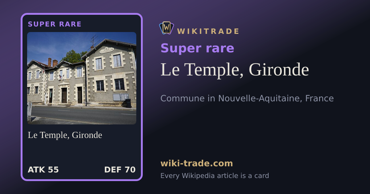 Le Temple, Gironde — Super rare card