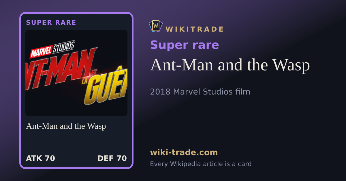 Ant-Man and the Wasp — Super rare card