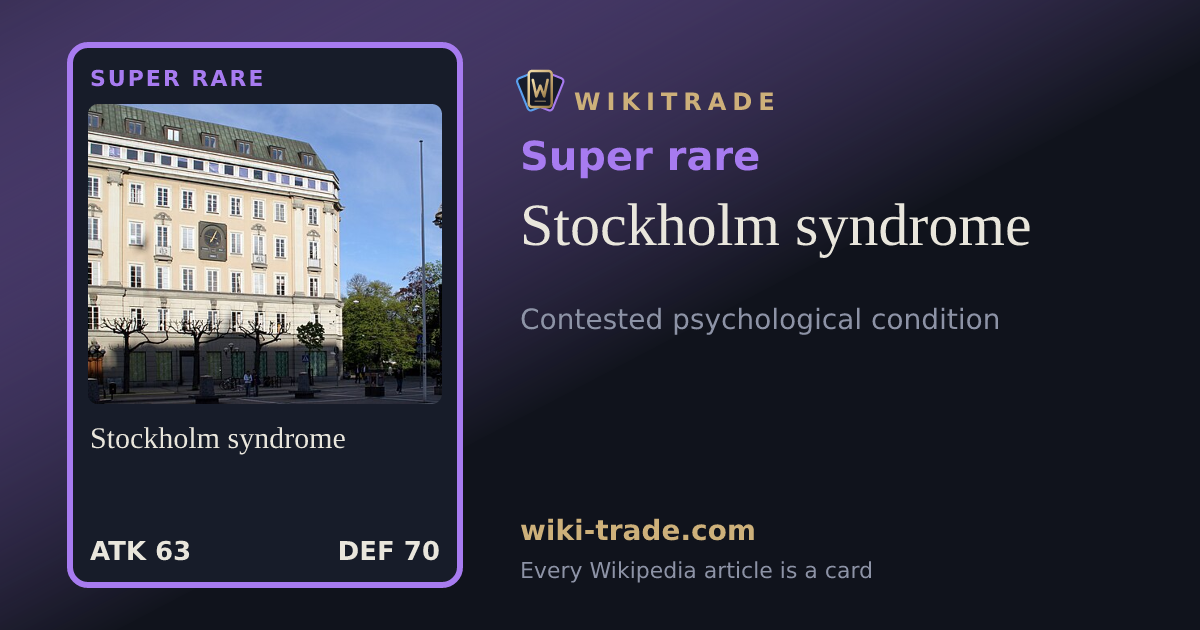 Stockholm syndrome — Super rare card