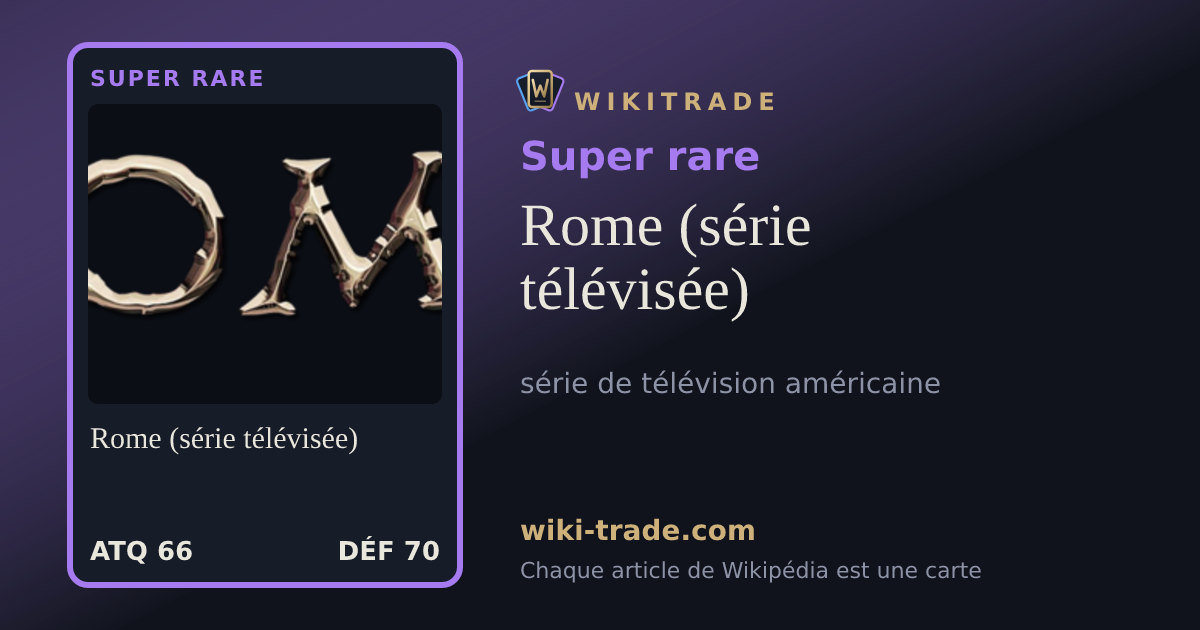 Rome (série télévisée) — carte Super rare