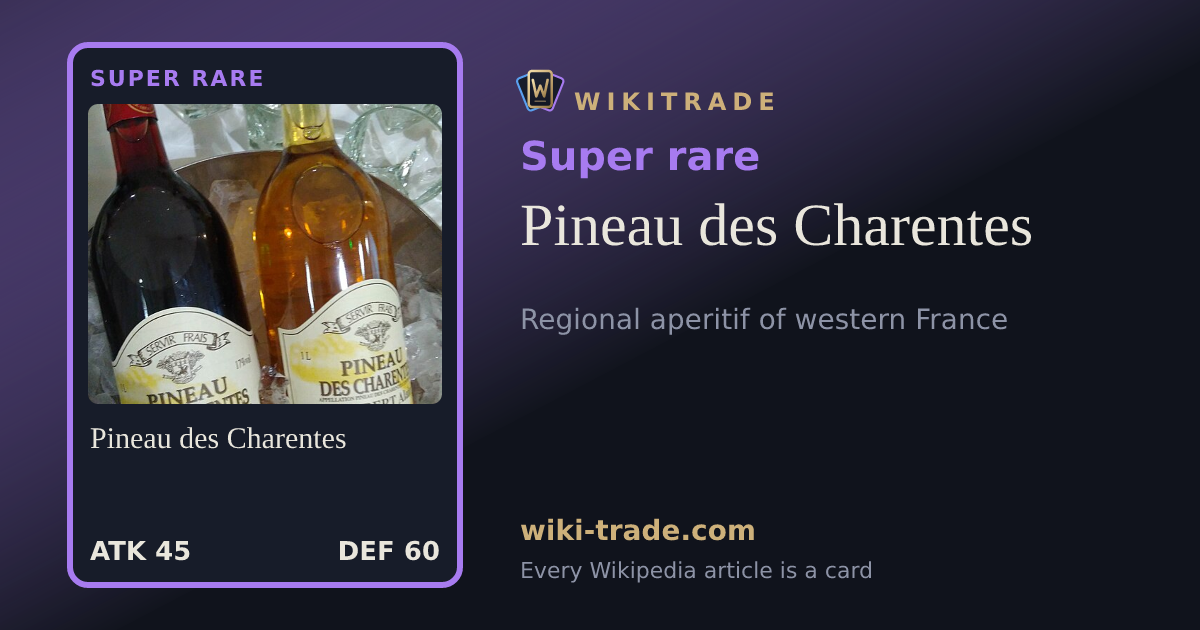 Pineau des Charentes — Super rare card