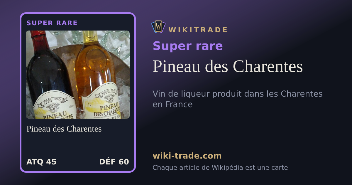 Pineau des Charentes — carte Super rare