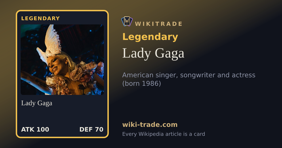 Lady Gaga — Legendary card