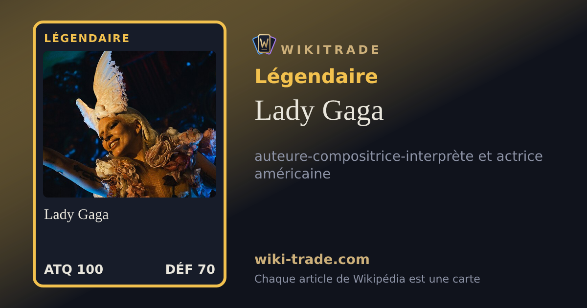 Lady Gaga — carte Légendaire