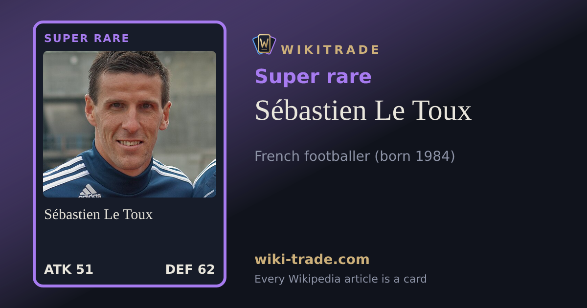 Sébastien Le Toux — Super rare card
