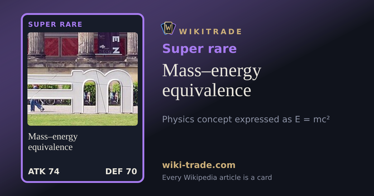 Mass–energy equivalence — Super rare card