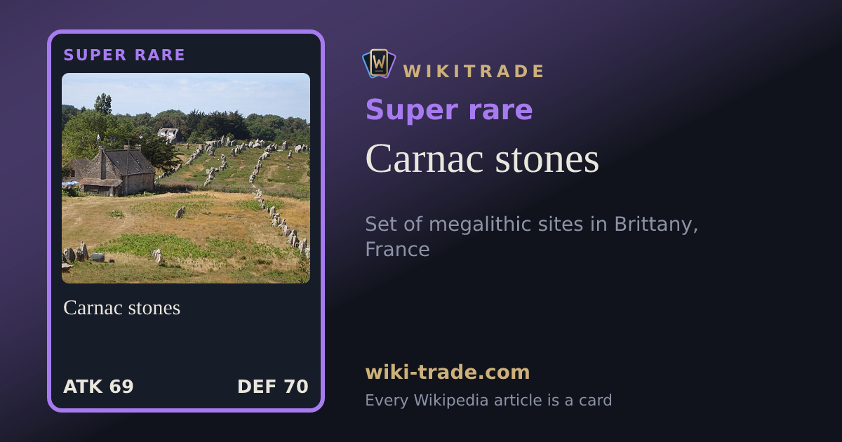 Carnac stones — Super rare card