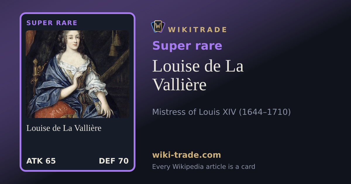 Louise de La Vallière — Super rare card