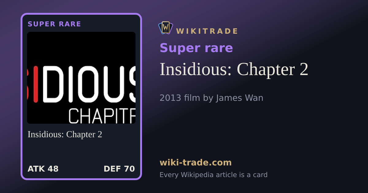 Insidious: Chapter 2 — Super rare card
