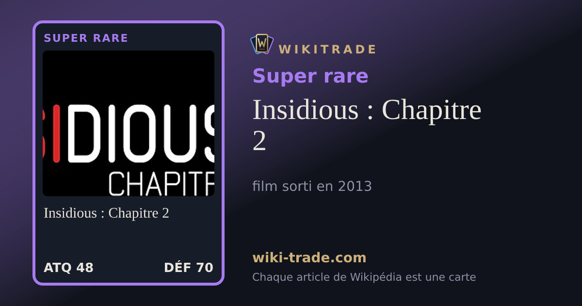 Insidious : Chapitre 2 — carte Super rare