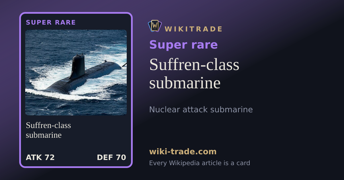 Suffren-class submarine — Super rare card