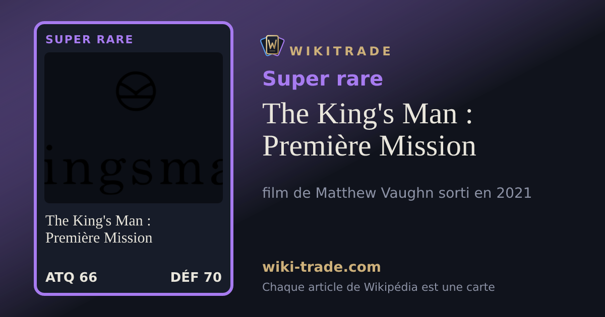 The King's Man : Première Mission — carte Super rare