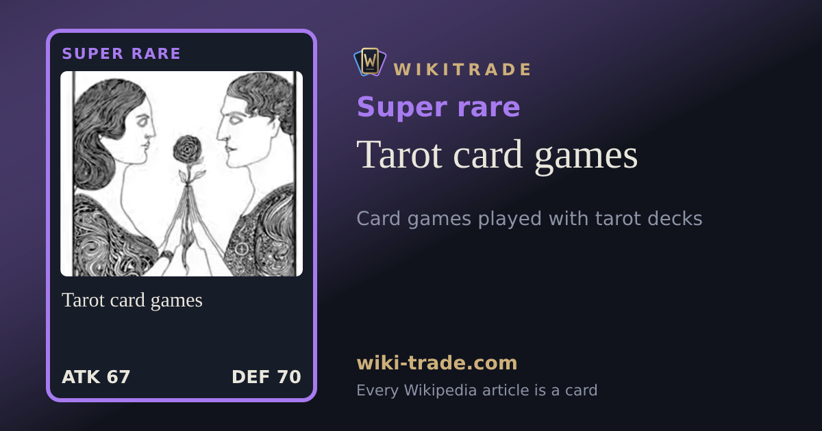 Tarot card games — Super rare card