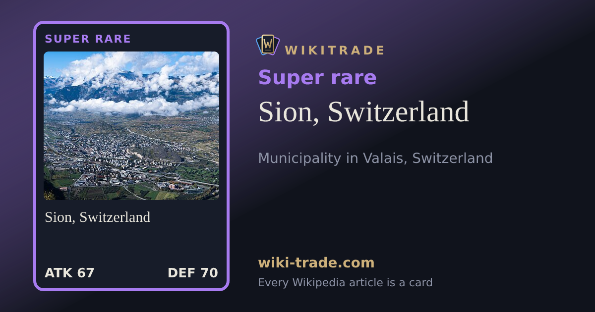 Sion, Switzerland — Super rare card