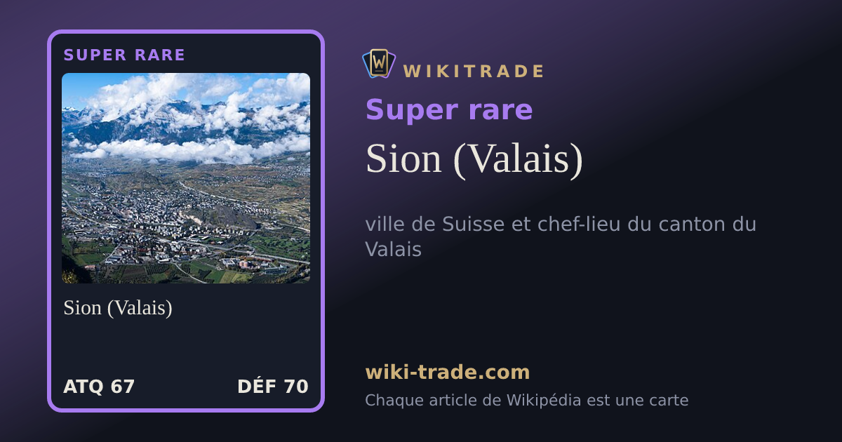 Sion (Valais) — carte Super rare