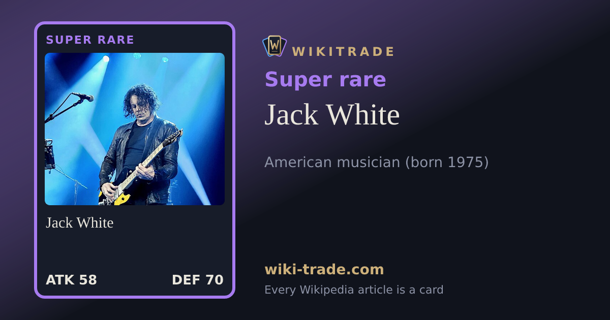 Jack White — Super rare card